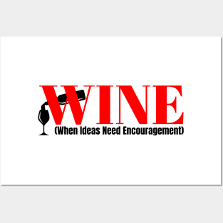 WINE Funny Abbreviation: When Ideas Need Encouragement Posters and Art